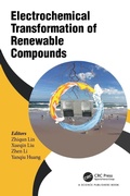 Cover: Electrochemical Transformation of Renewable Compounds - CRC Press
