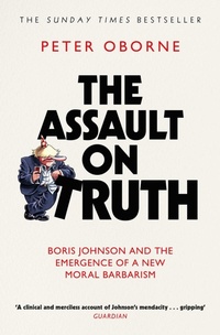 Enlarge image Cover: The Assault on Truth - Simon & Schuster Ltd