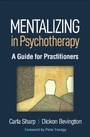 Cover: Mentalizing in Psychotherapy - The Guilford Press