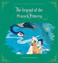 Cover: The Legend of the Peacock Princess - Royal Collins Publishing Company