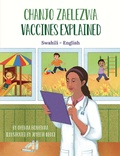 Cover: Vaccines Explained (Swahili-English) - Language Lizard Bilingual Explore Series