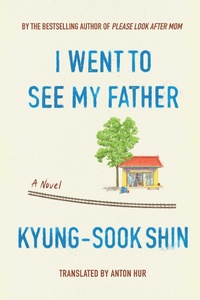 Abbildung von: I Went To See My Father - Minedition (imprint of Penguin Group (USA) Inc)