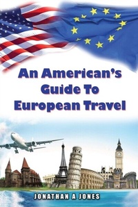 Enlarge image Cover: An American's Guide to European Travel - Floating Spark Publishing