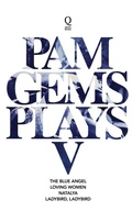 Cover: Pam Gems Plays 5: 5 - Quota Books Limited