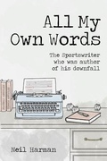 Cover: All My Own Words - Pitch Publishing Ltd