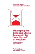 Cover: Developing and Engaging Clinical Leaders in the "New Normal" of Hospitals - Emerald Publishing Limited