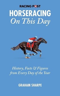 Abbildung von: The Racing Post Horseracing On this Day - Pitch Publishing Ltd