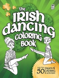 Abbildung von: The Irish Dancing Coloring Book - Thomas Craigen