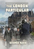 Cover: The London Particular - NewCon Press