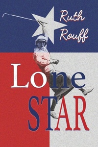 Abbildung von: Lone Star - Bedazzled Ink Publishing Company