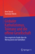 Cover: Globaler Katholizismus, Toleranz und die offene Gesellschaft - Springer VS