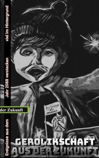 Abbildung von: Gerolikschaft aus der Zukunft - Books on Demand