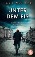 Cover: Unter dem Eis - dp DIGITAL PUBLISHERS GmbH