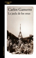 Cover: La jaula de los onas / The Cage of the Onas - Literatura Random House