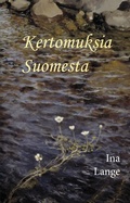Cover: Kertomuksia Suomesta - Faros