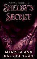 Cover: Shelby's Secret (Poison Pen, #6) - Marissa Ann