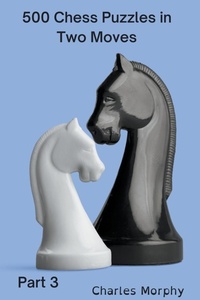 Enlarge image Cover: 500 Chess Puzzles in Two Moves, Part 3 - Chess Is Fun