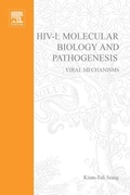 Cover: HIV: Molecular Biology and Pathogenesis: Viral Mechanisms - Academic Press