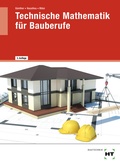 Cover: eBook inside: Buch und eBook Technische Mathematik f&uuml;r Bauberufe - Verlag Handwerk und Technik