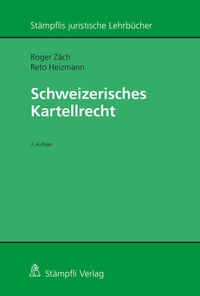 Abbildung von: Schweizerisches Kartellrecht - Stämpfli Verlag