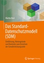Cover: Das Standard-Datenschutzmodell (SDM) - Springer Vieweg