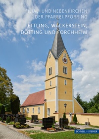 Abbildung von: Ettling, Wackerstein, Dötting und Forchheim - Schnell & Steiner