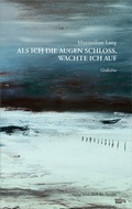 Cover: Als ich die Augen schloss, wachte ich auf - Bibliothek der Provinz
