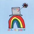 Cover: Mr Rainbow (Expanded Edition) - Edel