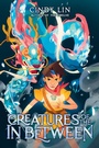 Cover: Creatures of the In Between - HarperCollins