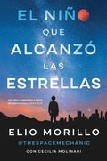 Cover: The Boy Who Reached for the Stars \ El ni&ntilde;o que alcanz&oacute; las estrellas - HarperCollins