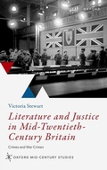 Cover: Literature and Justice in Mid-Twentieth-Century Britain - Oxford University Press