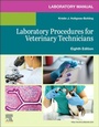 Cover: Laboratory Manual for Laboratory Procedures for Veterinary Technicians - Churchill Livingstone