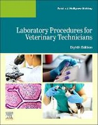 Abbildung von: Laboratory Procedures for Veterinary Technicians - Churchill Livingstone