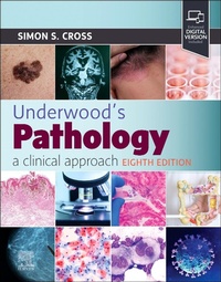 Abbildung von: Underwood's Pathology: a Clinical Approach - Churchill Livingstone