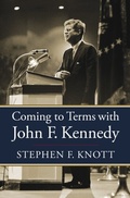 Cover: Coming to Terms with John F. Kennedy - University Press of Kansas