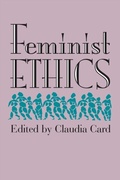 Cover: Feminist Ethics - University Press of Kansas