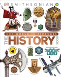 Cover: Our World in Pictures The History Book - DK Children