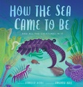 Cover: How the Sea Came to Be - William B Eerdmans Publishing Co