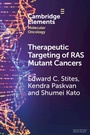 Cover: Therapeutic Targeting of RAS Mutant Cancers - Cambridge University Press