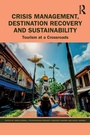 Cover: Crisis Management, Destination Recovery and Sustainability - Routledge