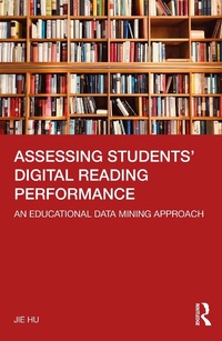 Enlarge image Cover: Assessing Students' Digital Reading Performance - Routledge