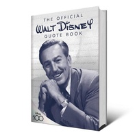Abbildung von: The Official Walt Disney Quote Book - Disney Editions