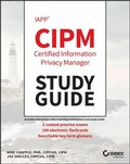 Cover: IAPP CIPM Certified Information Privacy Manager Study Guide - Wiley-Scrivener