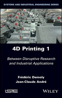 Enlarge image Cover: 4D Printing, Volume 1 - Wiley