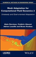 Cover: Mesh Adaptation for Computational Fluid Dynamics, Volume 2 - Wiley