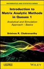 Cover: Introduction to Matrix Analytic Methods in Queues 1 - Wiley