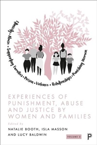 Abbildung von: Experiences of Punishment, Abuse and Justice by Women and Families - Policy Press