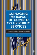 Cover: Managing the Impact of COVID-19 on UK Public Services - Policy Press