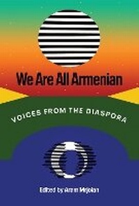 Bild vergrößern Bild: We Are All Armenian - University of Texas Press