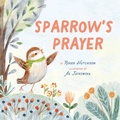 Cover: Sparrow's Prayer - Fortress Press
